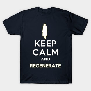 Keep Calm And Regenerate T-Shirt